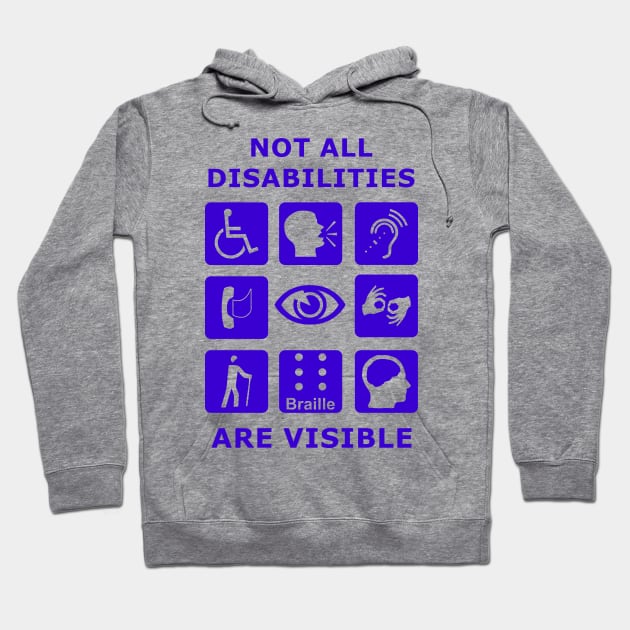 not all disabilities are visible Hoodie by The Laughing Professor